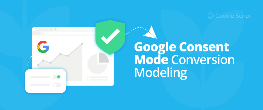 Google Consent Mode Conversion Modeling